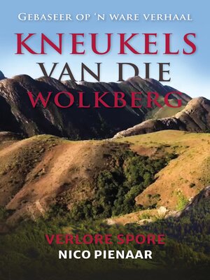 cover image of Kneukels van die Wolkberg